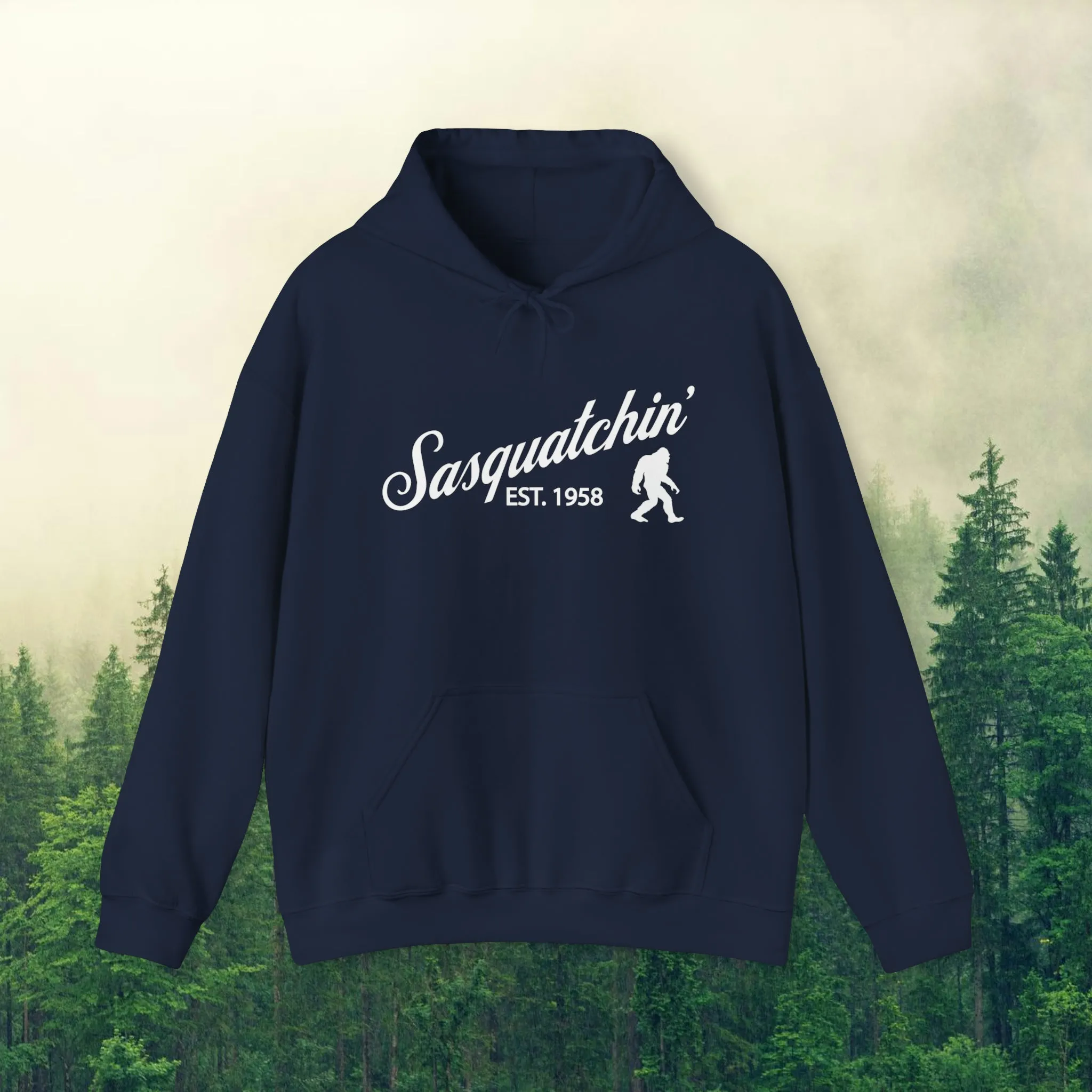 Sasquatchin' Est. 1958 - Sasquatchin' Adventure Hoodie